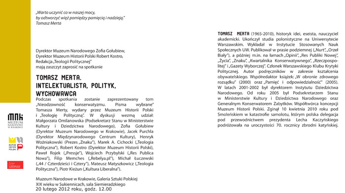 Promocja książki Tomasza Merty 'Nieodzowność konserwatyzmu' wydanej przez Muzeum Historii Polski i Teologię Polityczną, która odbędzie się poniedziałek, 20 lutego, o godz. 12:00 w Sali Siemiradzkiego w Galerii Sztuki Polskiej XIX wieku w Sukiennicach.