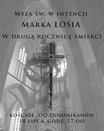 Msza św. w intencji Marka Łosia.  W drugą rocznicę śmierci