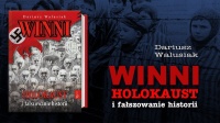 Winni. Holokaust i fałszowanie historii. Winni. Holokaust i fałszowanie historii.