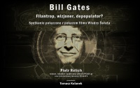 Bill Gates. Filantrop, wizjoner, depopulator?