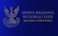 Armia Krajowa wczoraj i dziś. Rocznica powstania. Armia Krajowa wczoraj i dziś. Rocznica powstania.