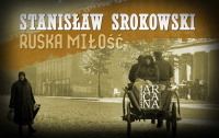 Ruska miłość. Gościem Klubu był Stanisław Srokowski Ruska miłość. Gościem Klubu był Stanisław Srokowski