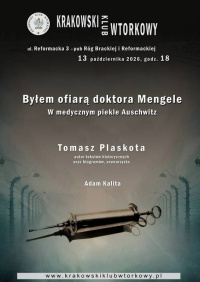 Byłem ofiarą doktora Mengele. W medycznym piekle Auschwitz.